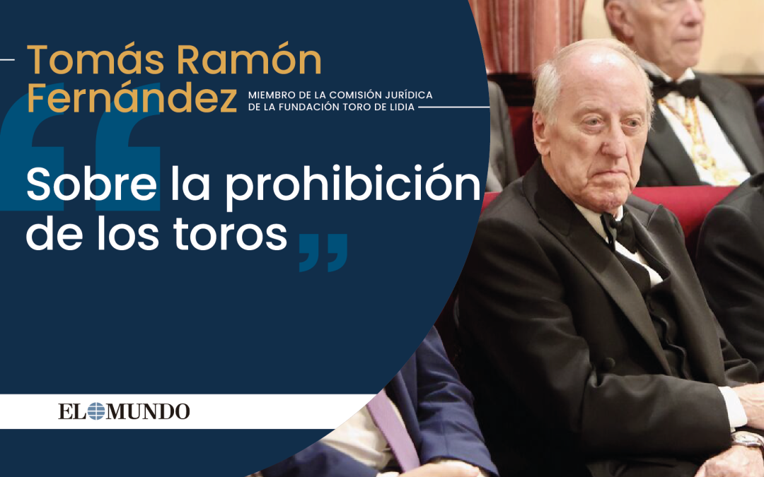 Artículo: “Sobre la prohibición de los toros”