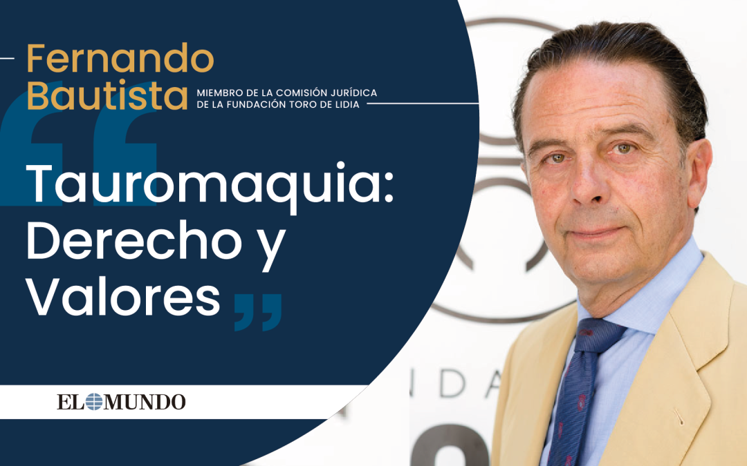 Artículo «Tauromaquia: Derecho y Valores»