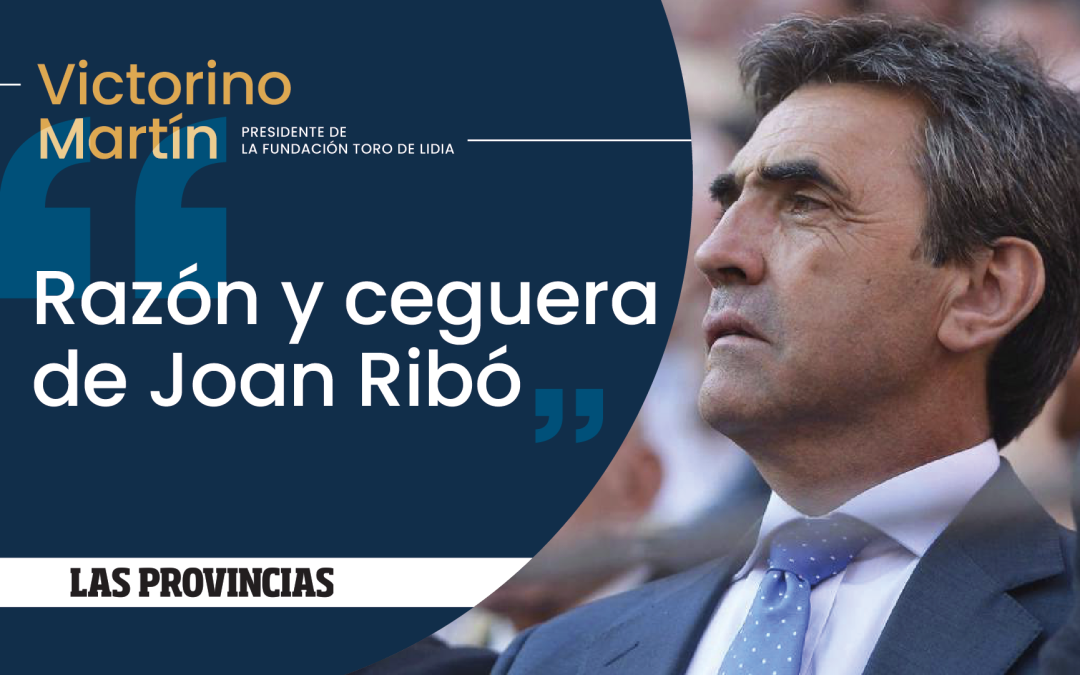 Artículo: «Razón y ceguera de Joan Ribó»