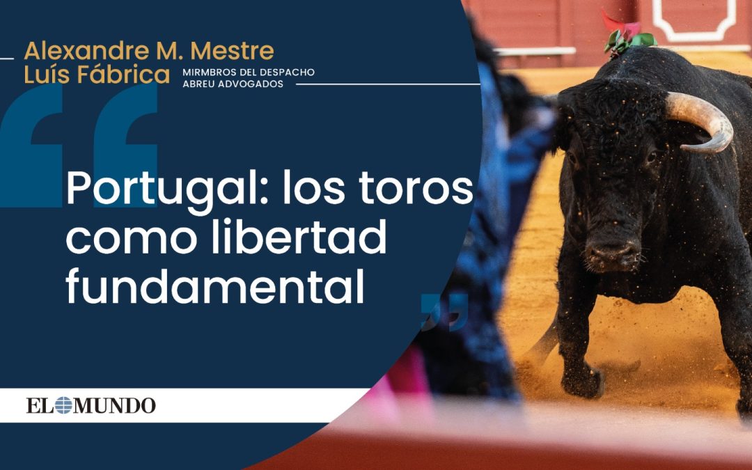 Artículo: “Portugal: los toros como libertad fundamental”